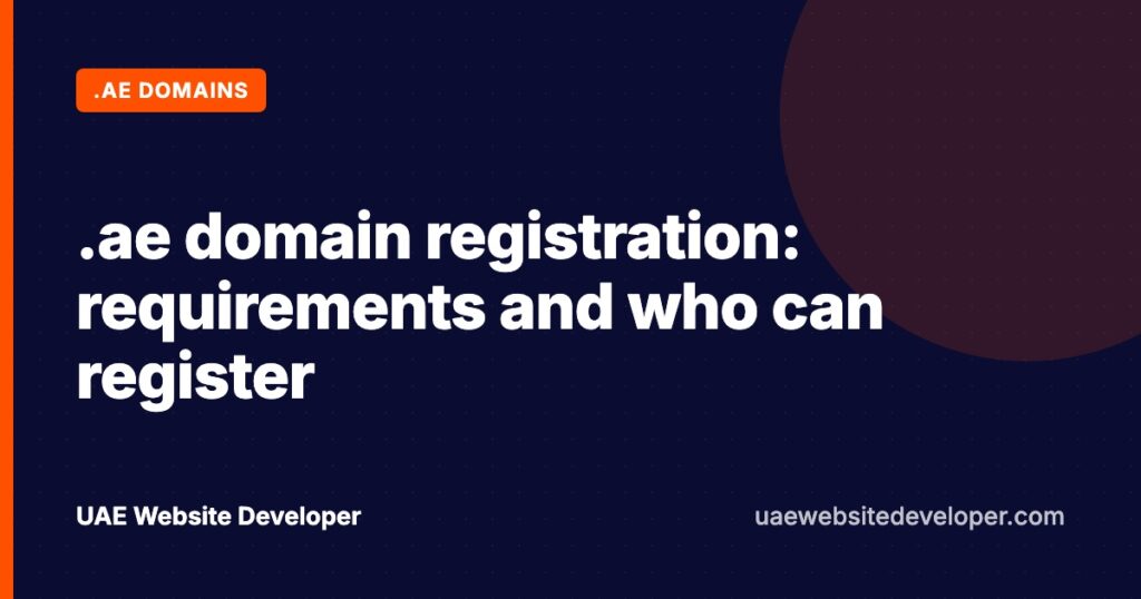 Cover graphic reading .ae domain registration: requirements and who can register
