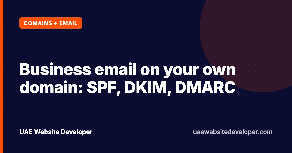 Cover graphic reading Business email on your own domain: SPF, DKIM, DMARC